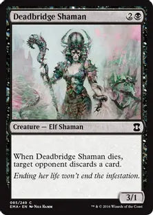 《死橋のシャーマン/Deadbridge Shaman》[EMA] 黒C