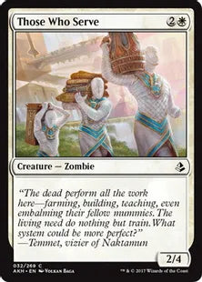 《仕える者たち/Those Who Serve》[AKH] 白C