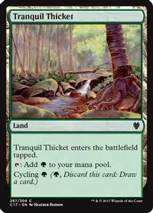 《平穏な茂み/Tranquil Thicket》[C17] 土地C